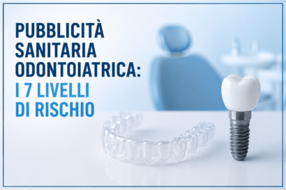 Pubblicità sanitaria odontoiatrica dispositivi medici