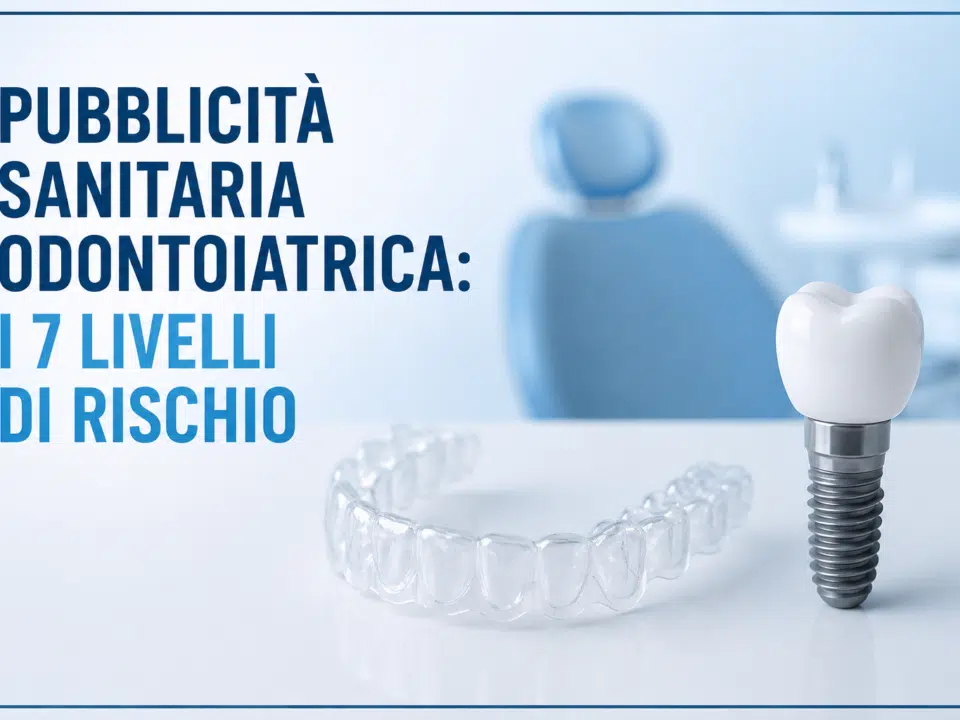 Pubblicità odontoiatrica dispositivi medici