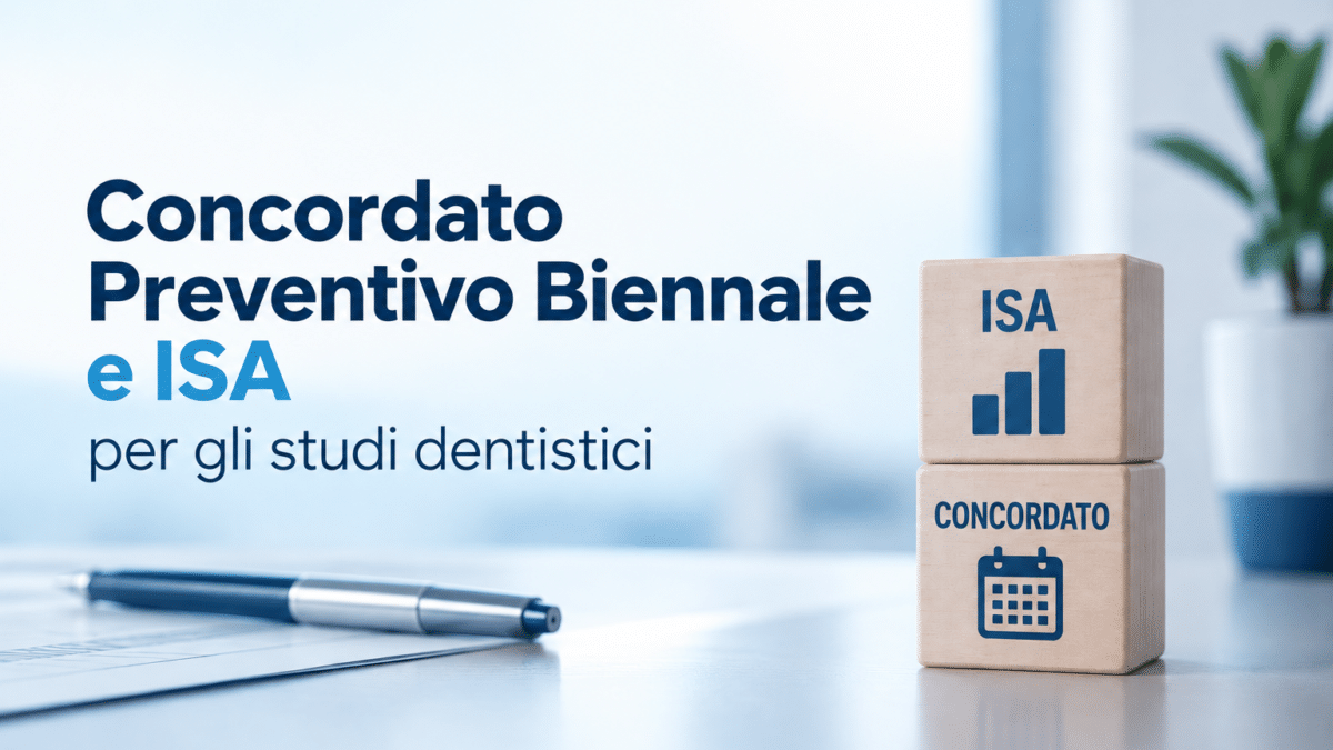 Concordato preventivo biennale e studi dentistici
